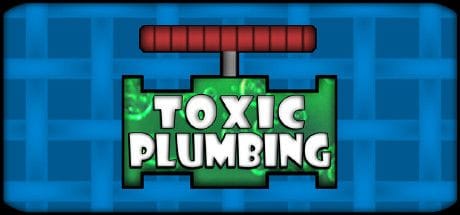 Toxic Plumbling